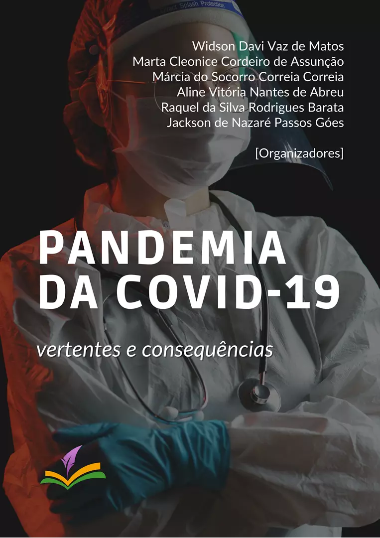 PANDEMIA DA COVID-19: vertentes e consequências